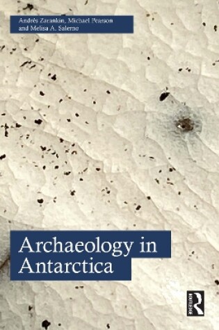 Cover of Archaeology in Antarctica