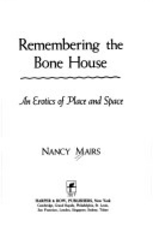 Cover of Remembering the Bone House