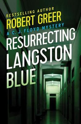 Cover of Resurrecting Langston Blue