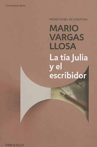 Cover of La tía Julia y el escribidor / Aunt Julia and the Scriptwriter