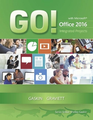 Cover of GO! with Microsoft Office 2016 Integrated Projects