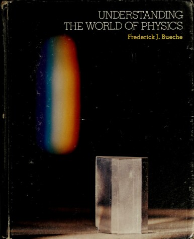 Book cover for Understanding the World of Physics