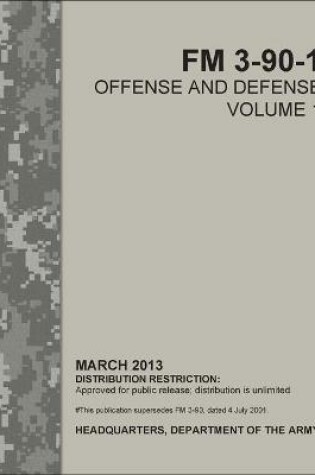 Cover of FM 3-90-1 Offense and Defense Volume 1