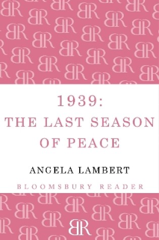 Cover of 1939: The Last Season of Peace