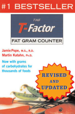 Cover of The T-Factor Fat Gram Counter