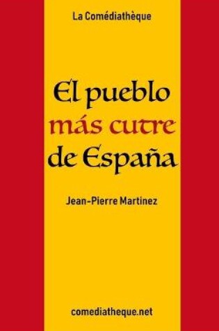 Cover of El pueblo más cutre de España