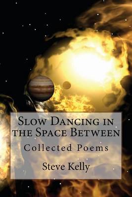 Book cover for Slow Dancing in the Space Between