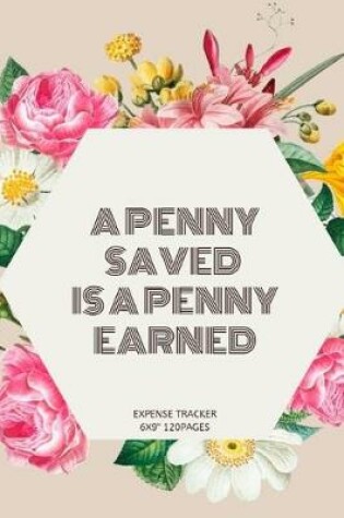 Cover of A penny saved is a penny earned