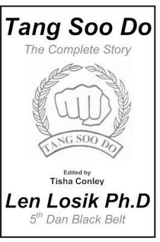 Cover of Tang Soo Do The Complete Story