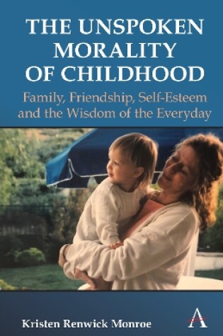 Cover of The Unspoken Morality of Childhood