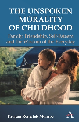 Book cover for The Unspoken Morality of Childhood