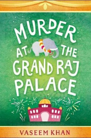 Cover of Murder at the Grand Raj Palace