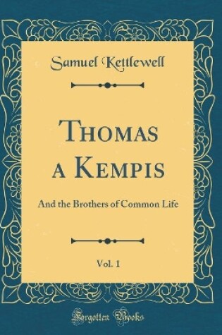 Cover of Thomas a Kempis, Vol. 1