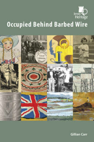 Cover of Occupied Behind Barbed Wire
