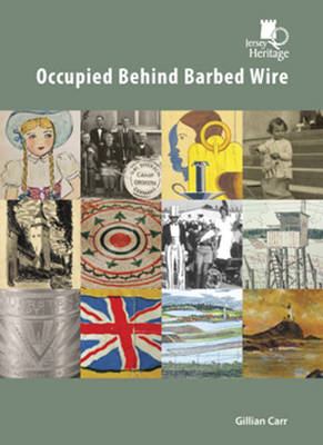 Book cover for Occupied Behind Barbed Wire