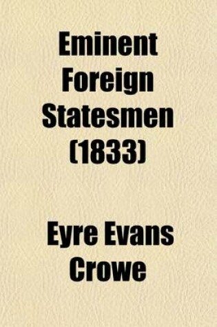 Cover of Eminent Foreign Statesmen (Volume 1)