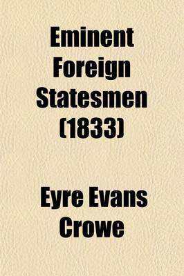 Book cover for Eminent Foreign Statesmen (Volume 1)