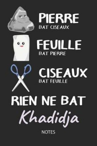 Cover of Rien ne bat Khadidja - Notes