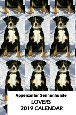 Cover of Appenzeller Sennenhunde Lovers 2019 Calendar