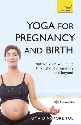 Cover of Yoga For Pregnancy And Birth: Teach Yourself