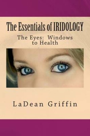 Cover of The Essentials of IRIDOLOGY