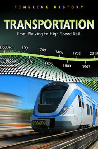 Cover of Transportation: From Walking to High-Speed Rail