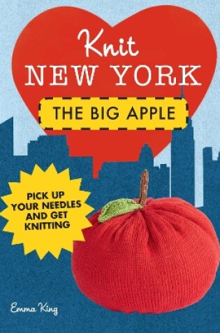 Cover of Knit New York: The Big Apple