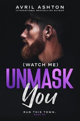 Cover of (Watch Me) Unmask You