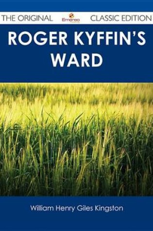 Cover of Roger Kyffin's Ward - The Original Classic Edition