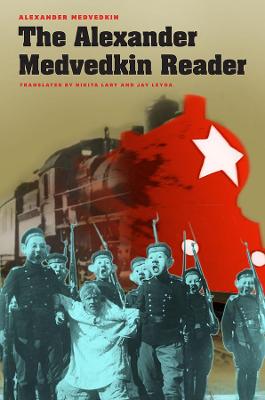 Cover of The Alexander Medvedkin Reader