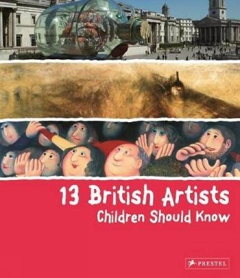 Book cover for 13 British Artists Children Should Know