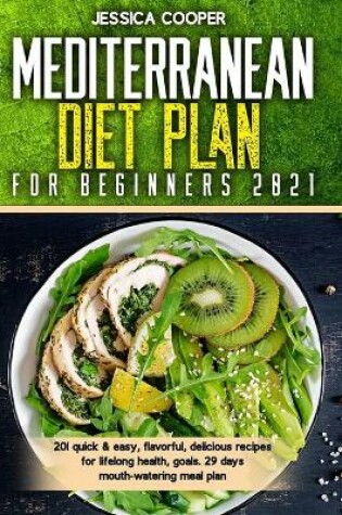 Cover of Mediterranean Diet Plan For Beginners 2021