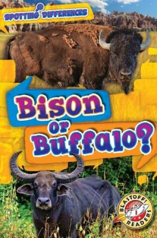 Cover of Bison or Buffalo?