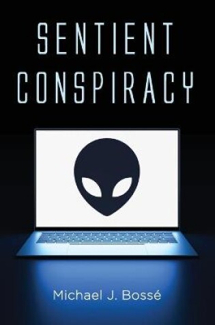 Cover of Sentient Conspiracy