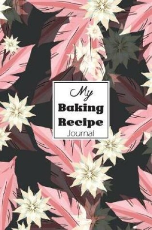 Cover of My Baking Recipe Journal