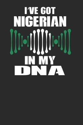 Book cover for I've Got Nigerian in My DNA