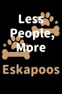 Book cover for Less People, More Eskapoos