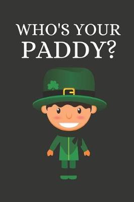 Book cover for Who's Your Paddy?