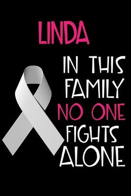 Book cover for LINDA In This Family No One Fights Alone