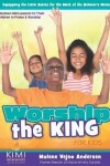 Book cover for Worship the King (For Kids)