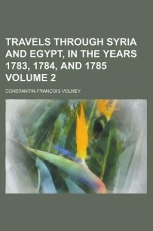 Cover of Travels Through Syria and Egypt, in the Years 1783, 1784, and 1785 (2)