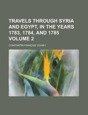 Book cover for Travels Through Syria and Egypt, in the Years 1783, 1784, and 1785 (2)