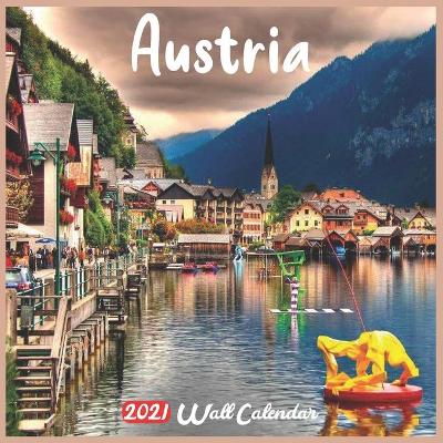 Book cover for Austria 2021 Wall Calendar