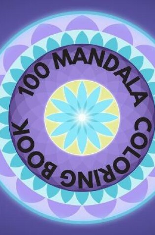 Cover of 100 mandala Coloring Book