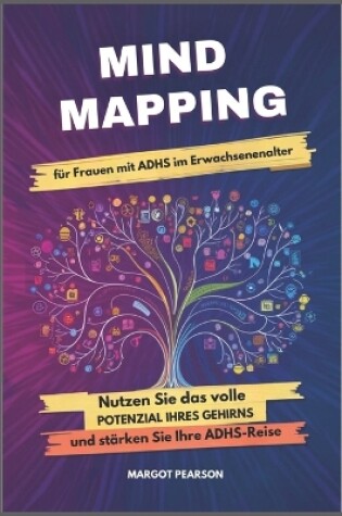 Cover of Mind Mapping f�r Frauen mit ADHS im Erwachsenenalter