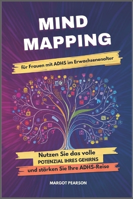 Book cover for Mind Mapping f�r Frauen mit ADHS im Erwachsenenalter