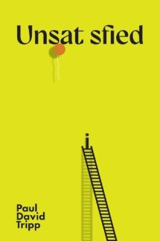 Cover of Unsatisfied (10-Pack)