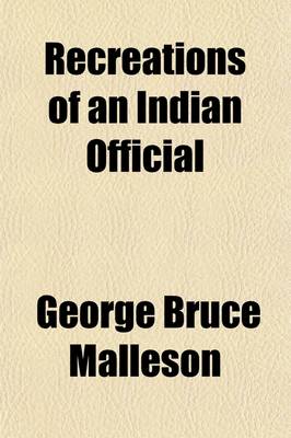 Book cover for Recreations of an Indian Official