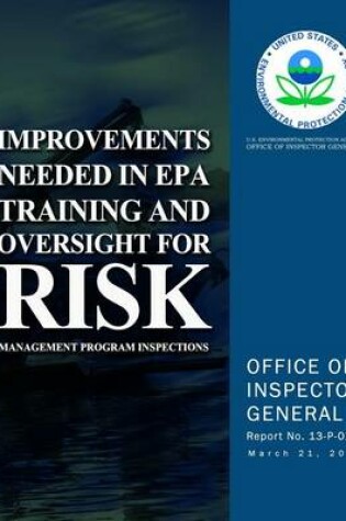 Cover of Improvements Needed in EPA Training and Oversight for Risk Management Program Inspections