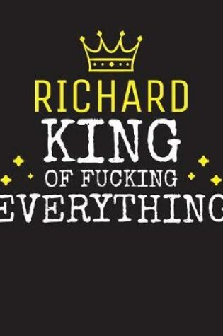 Cover of RICHARD - King Of Fucking Everything